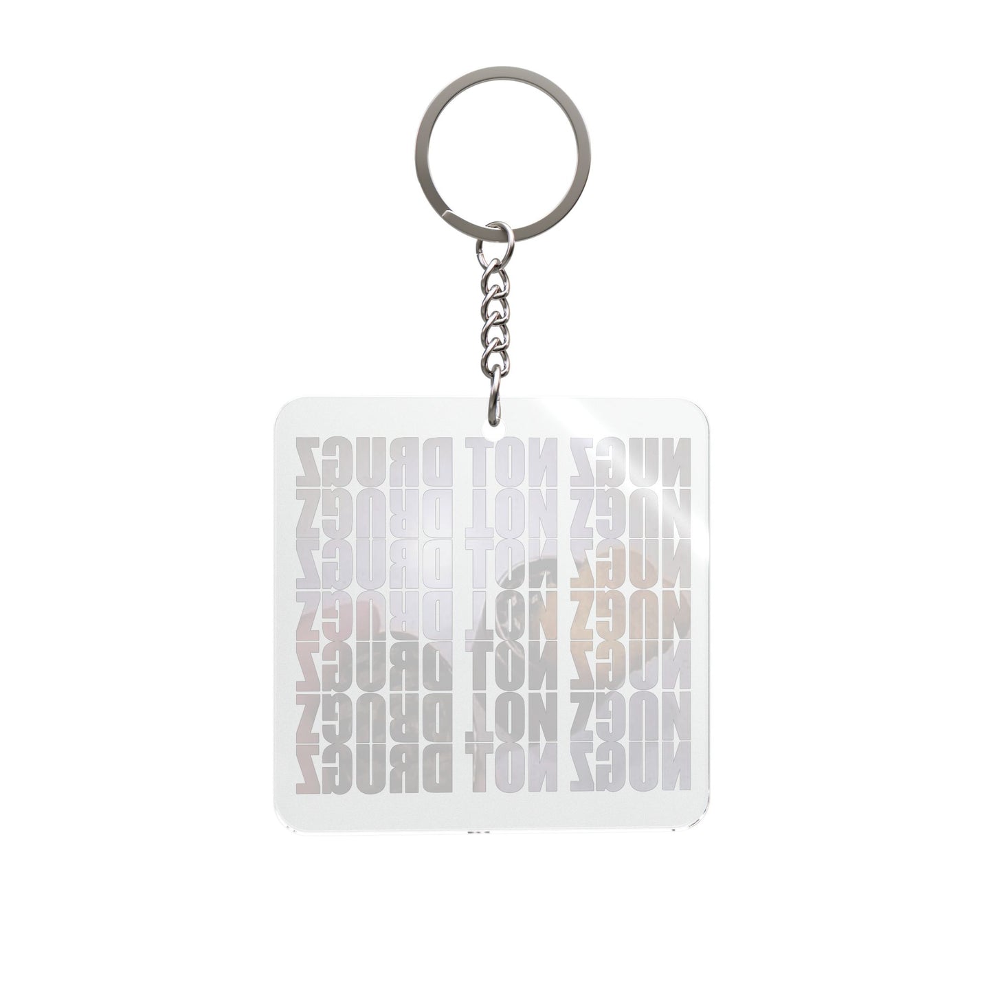 Square Keychain — 'Noz Not Drugz' Bold Graphic Keyring (Acrylic)