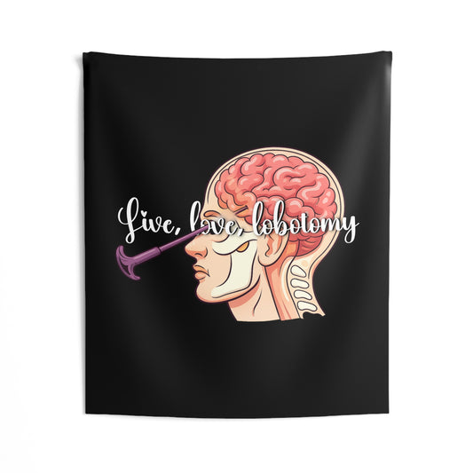 Lobotomy Anatomy Tapestry — "Live, Love, Lobotomy" Brain Art Wall Hanging