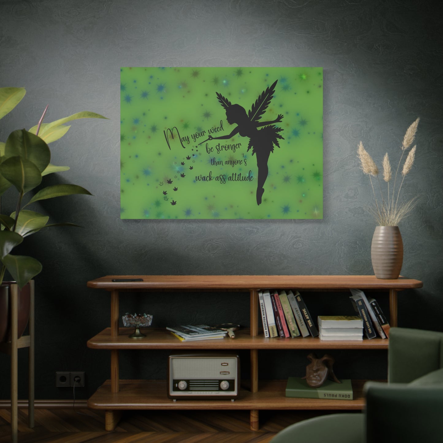 Canvas Wall Art — "May your weed be stronger than anyone's wack-ass attitude" Fairy Silhouette