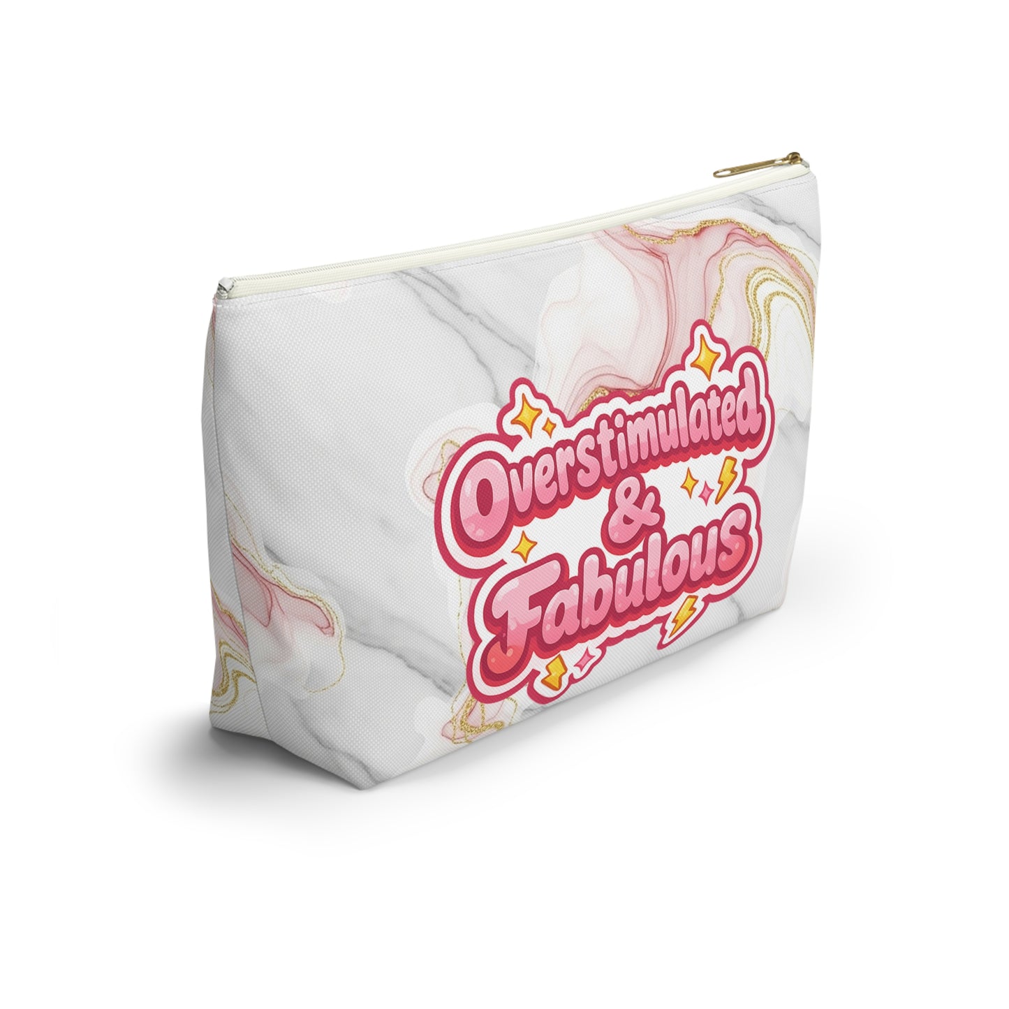 Accessory Pouch — “Overstimulated & Fabulous” Marble Cosmetic Bag
