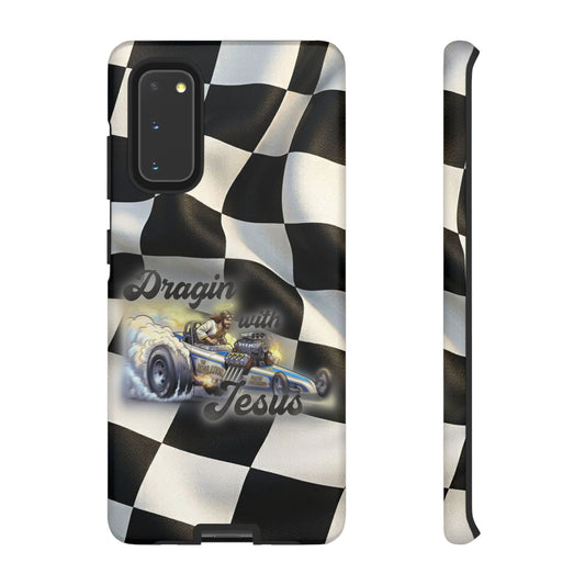 Tough Case – "Dragin' with Jesus" Samsung/ Google phones