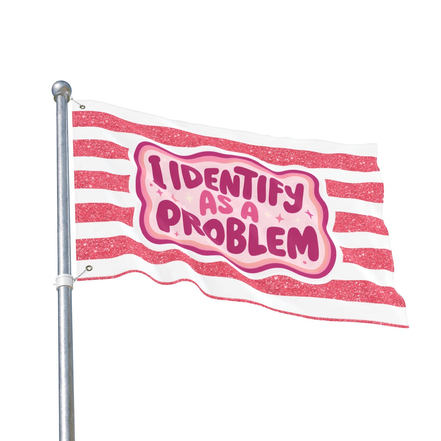 I Identify As A Problem Decorative Flag — Double-Sided Pink Striped Garden Banner