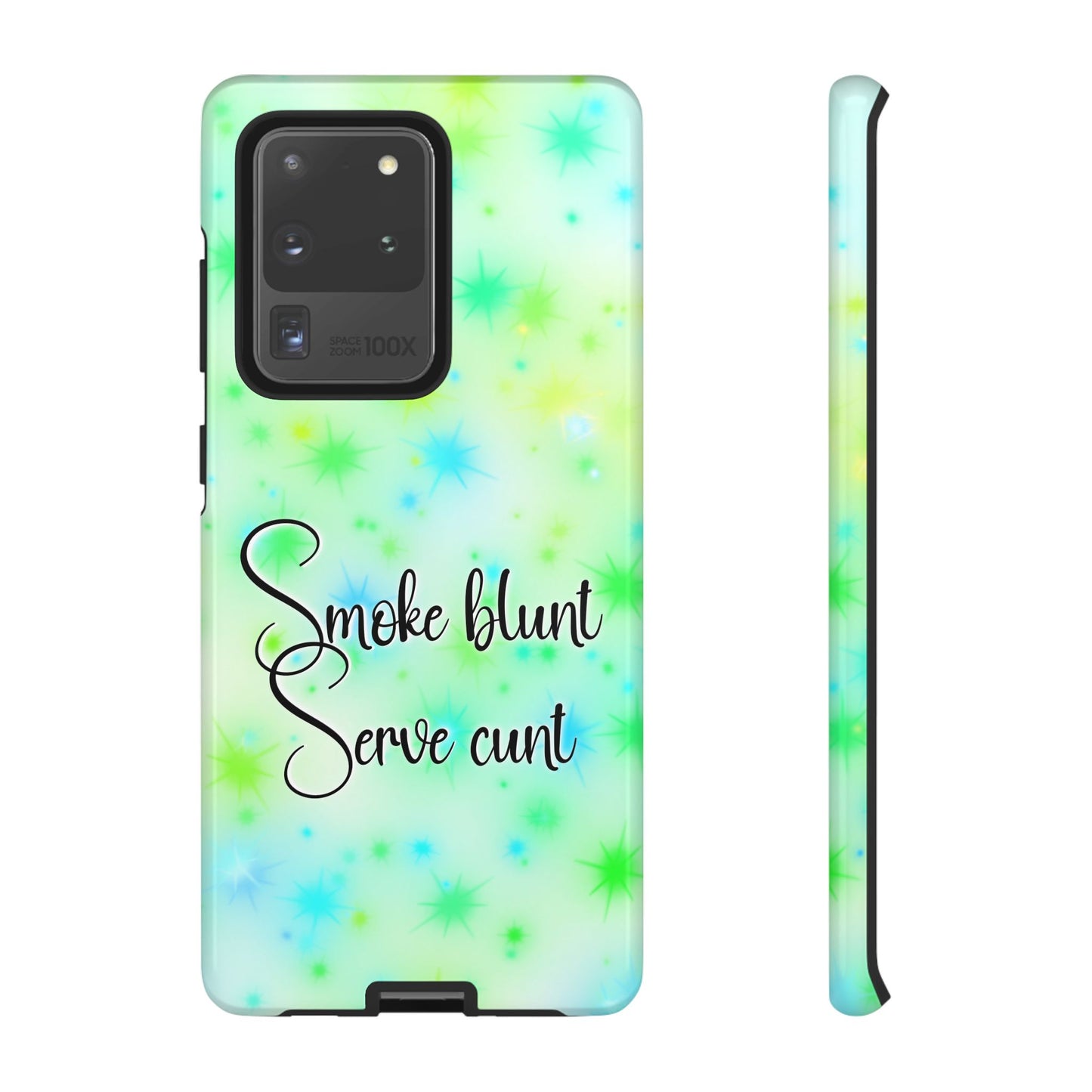 Phone Case — "Smoke blunt Serve cunt" Green Starburst Protective Case