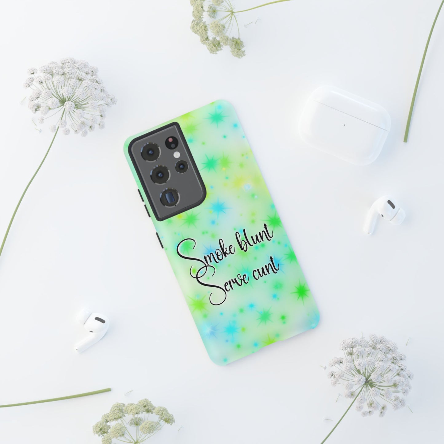 Phone Case — "Smoke blunt Serve cunt" Green Starburst Protective Case