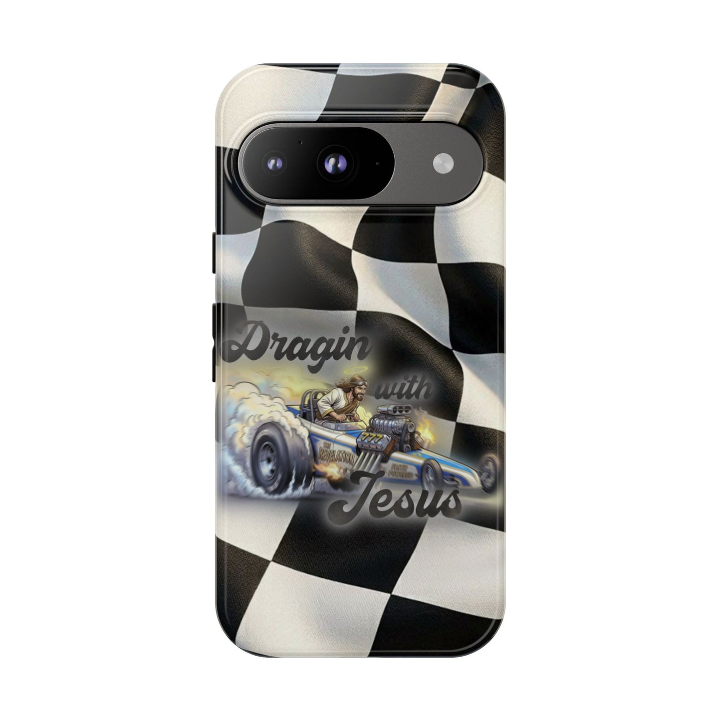 Tough Case – "Dragin' with Jesus" Samsung/ Google phones