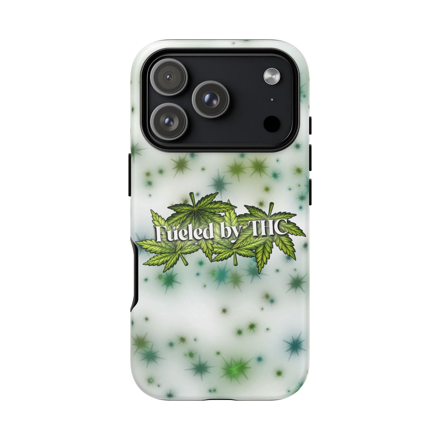 Phone Case — “Fueled by THC” Green Leaf Design