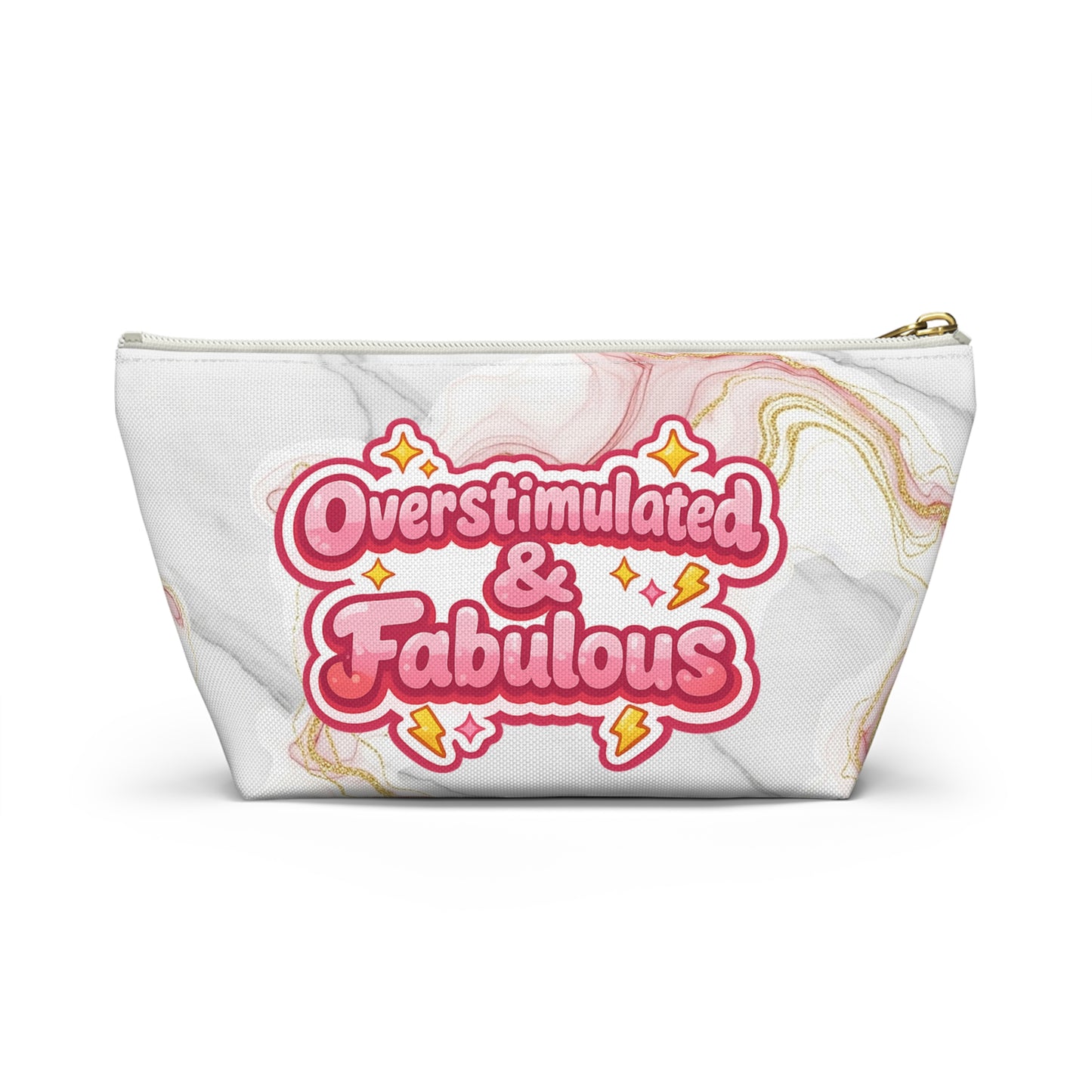 Accessory Pouch — “Overstimulated & Fabulous” Marble Cosmetic Bag