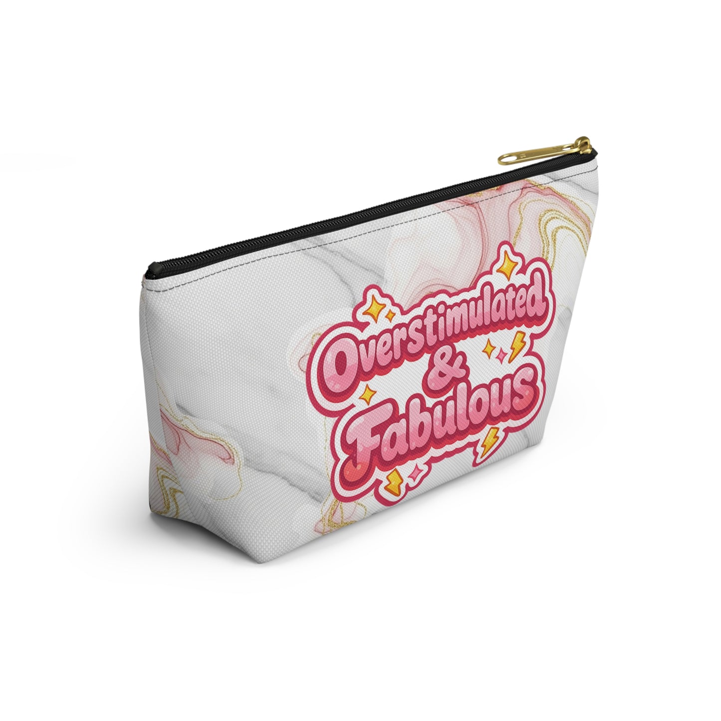 Accessory Pouch — “Overstimulated & Fabulous” Marble Cosmetic Bag