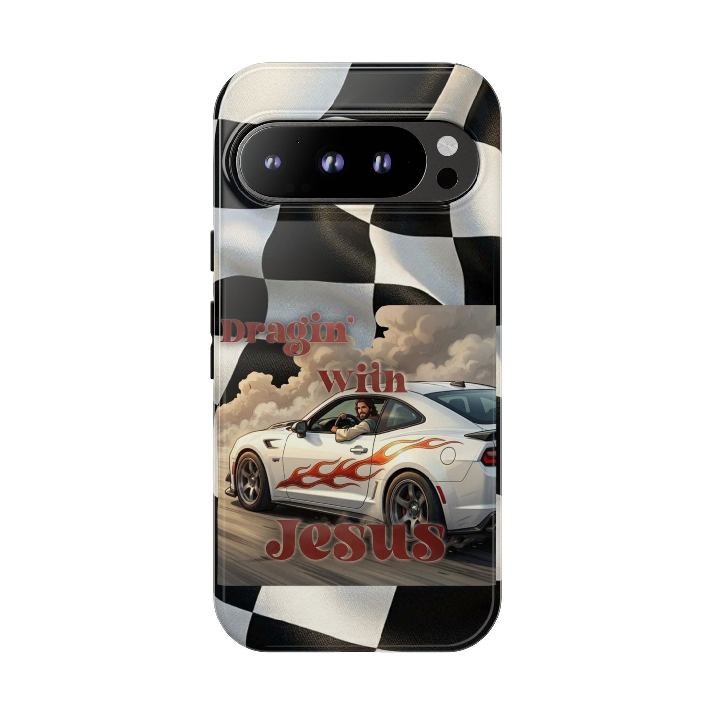 Phone Case — "Dragin' With Jesus" Racing Checkered flag - Samsung / Google phones