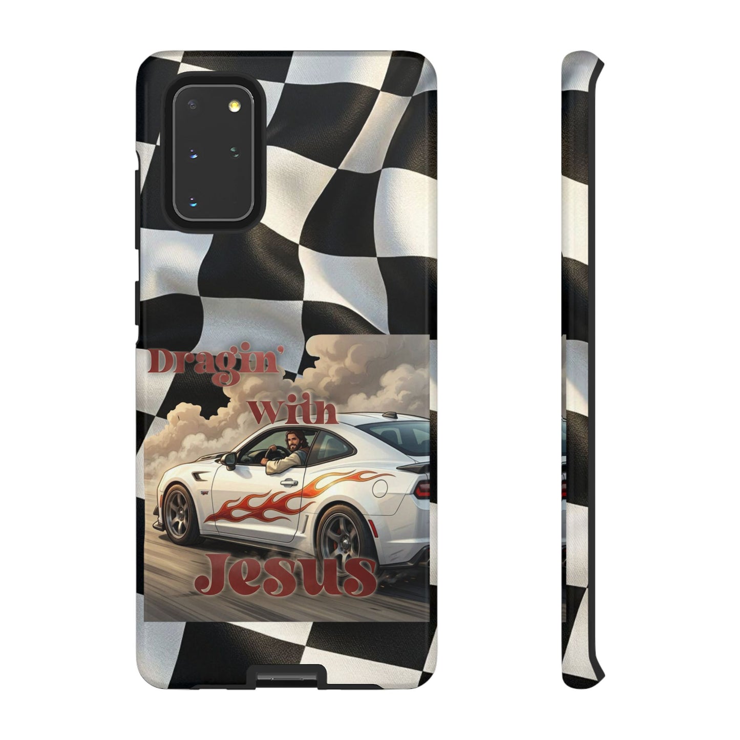 Phone Case — "Dragin' With Jesus" Racing Checkered flag - Samsung / Google phones