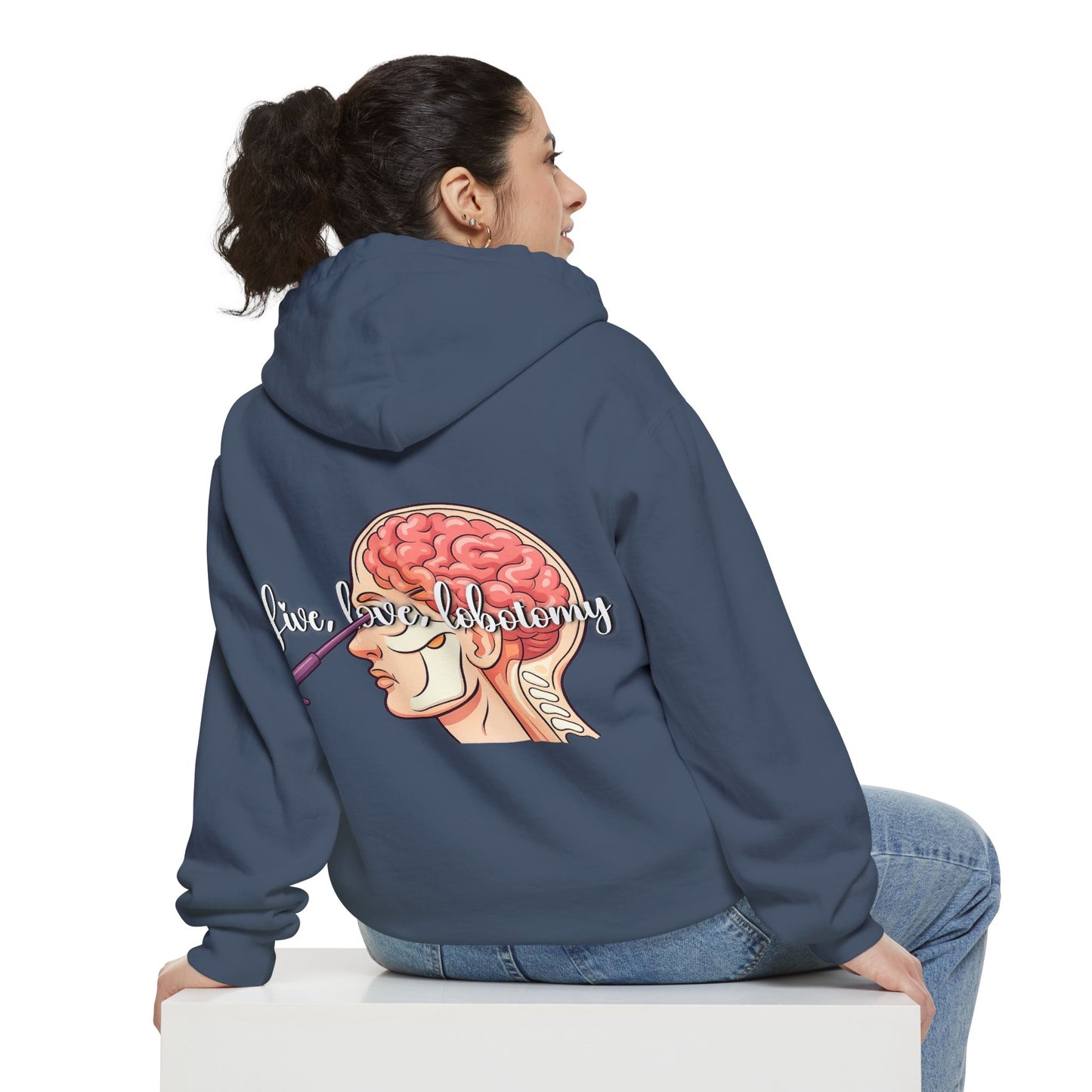Live love lobotomy Hoodie — Classic White Garment-Dyed Relaxed Fit Hoodie