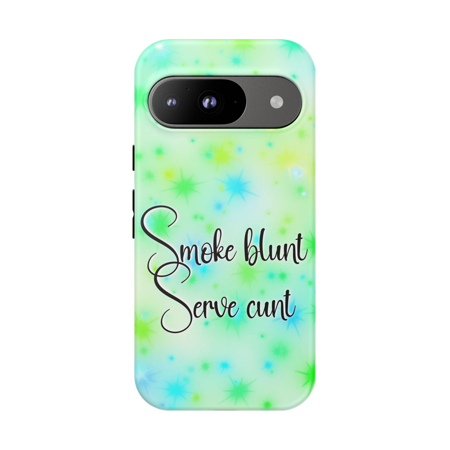 Phone Case — "Smoke blunt Serve cunt" Green Starburst Protective Case
