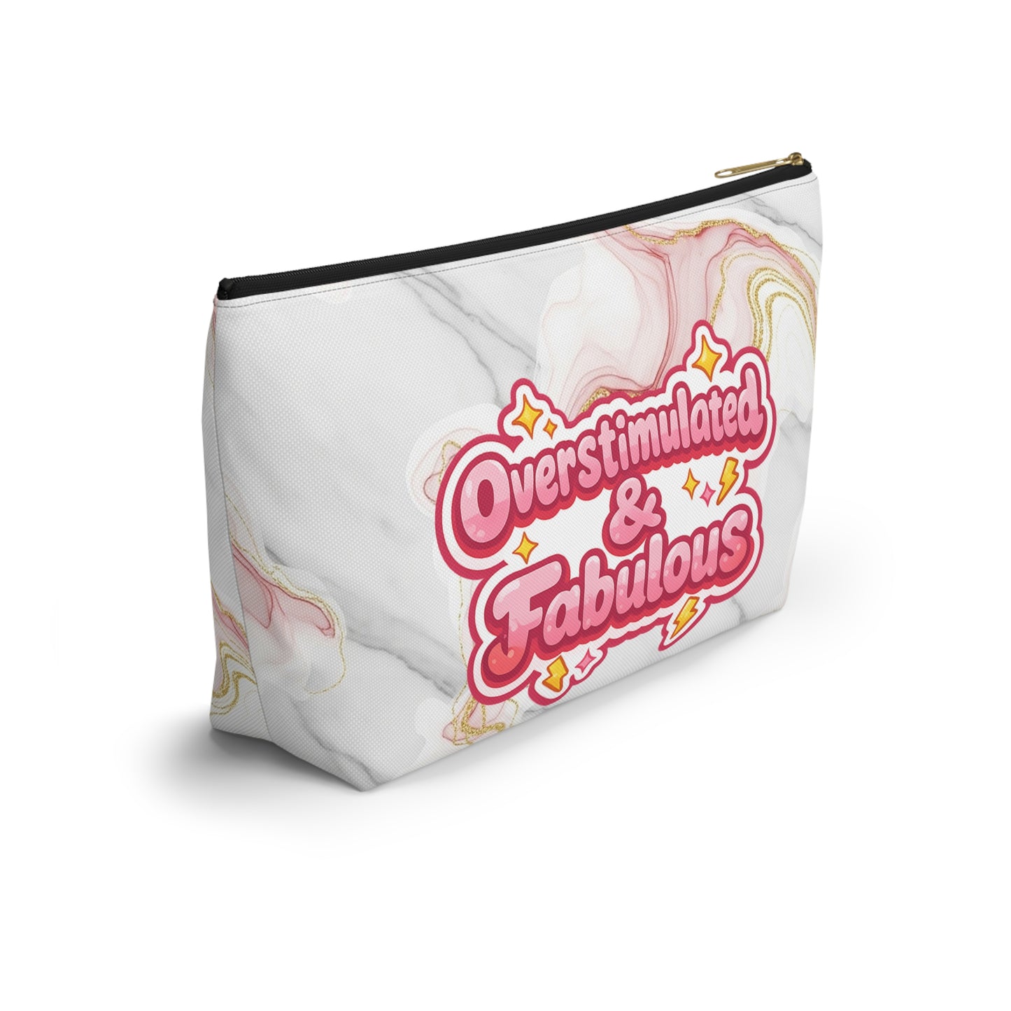 Accessory Pouch — “Overstimulated & Fabulous” Marble Cosmetic Bag