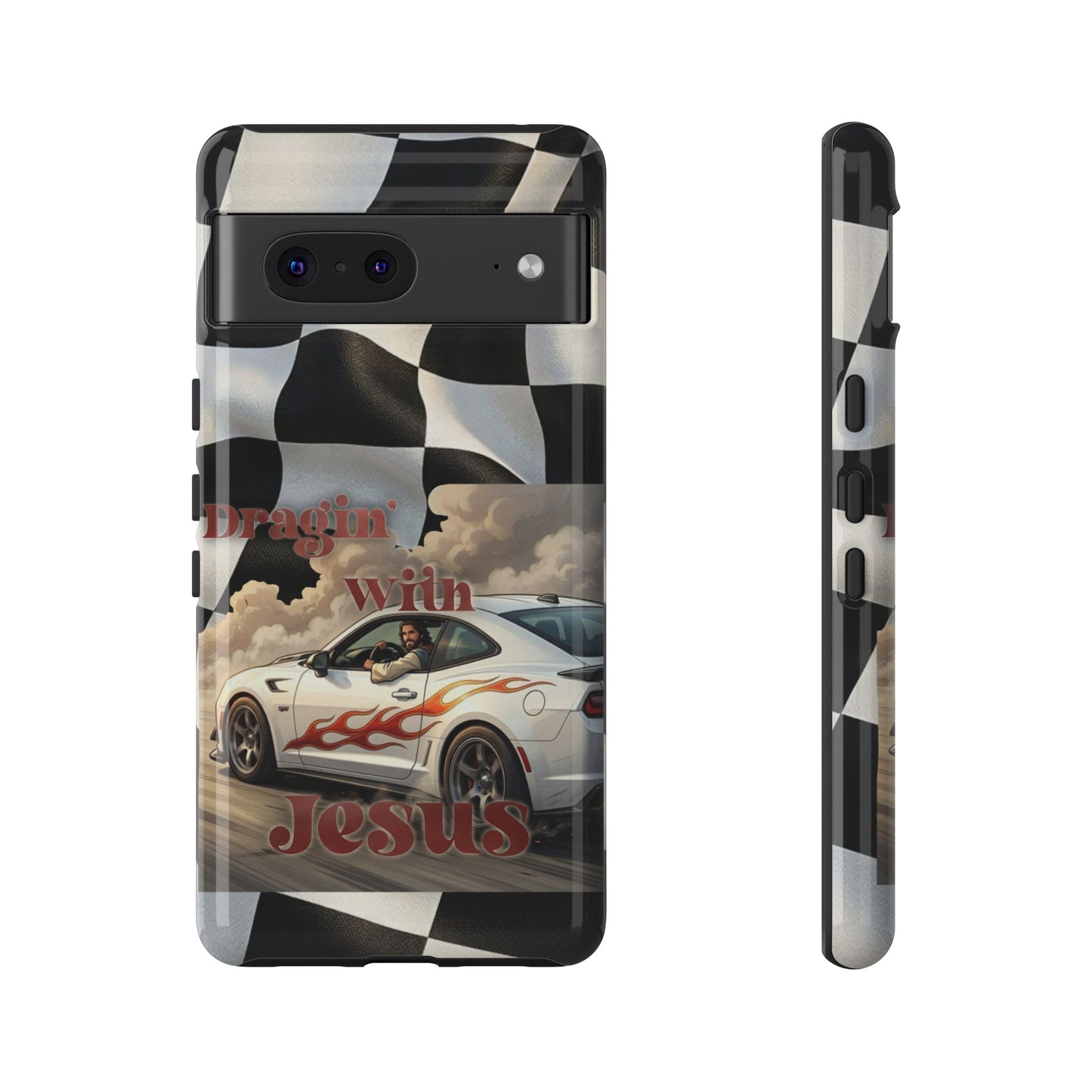 Phone Case — "Dragin' With Jesus" Racing Checkered flag - Samsung / Google phones