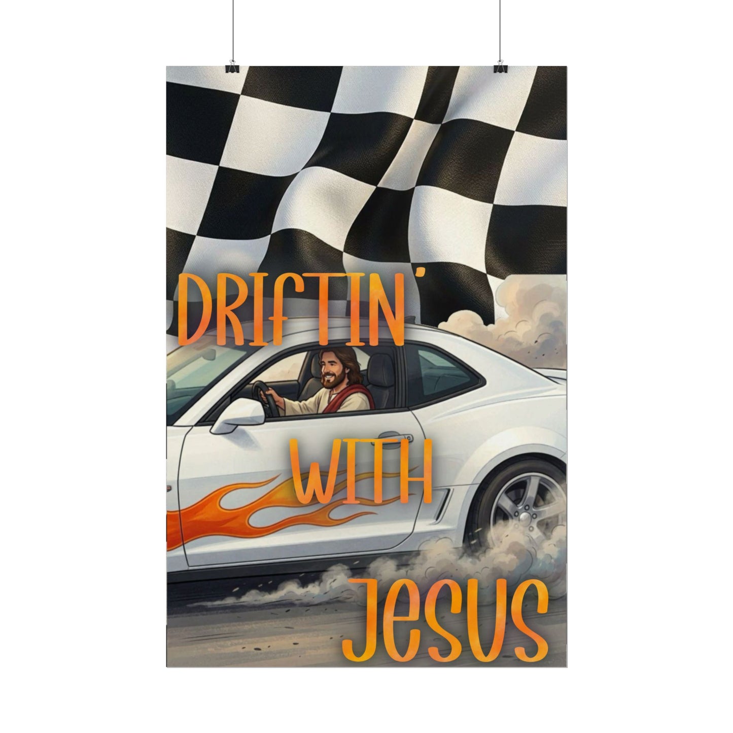 Driftin' With Jesus Poster — Christian Car Racing Wall Art