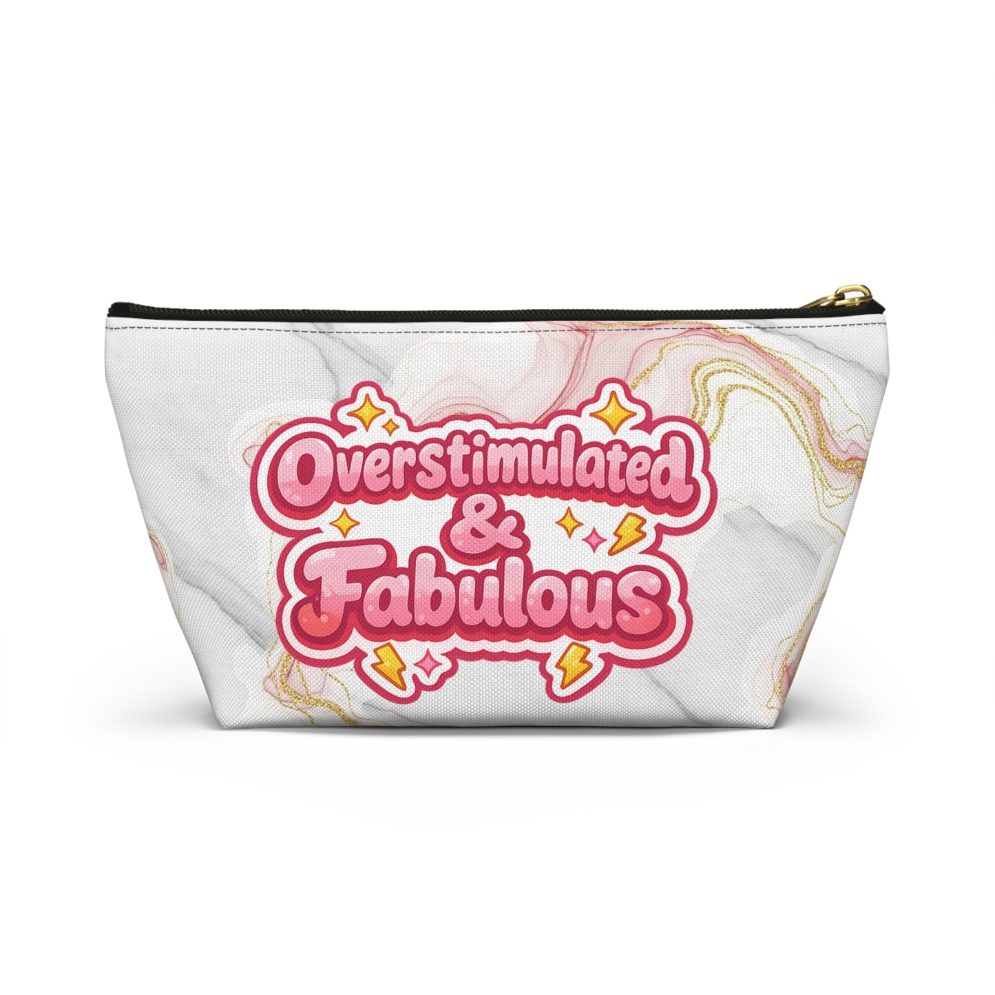 Accessory Pouch — “Overstimulated & Fabulous” Marble Cosmetic Bag