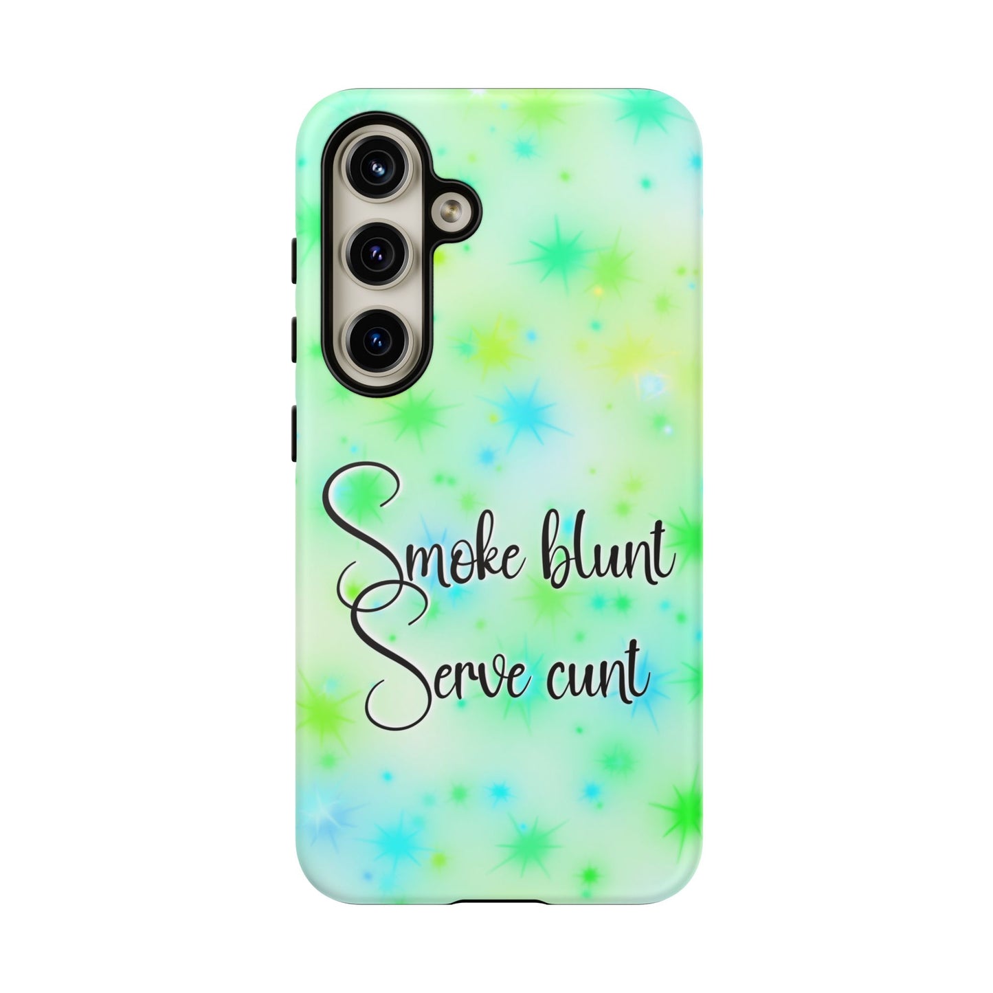 Phone Case — "Smoke blunt Serve cunt" Green Starburst Protective Case