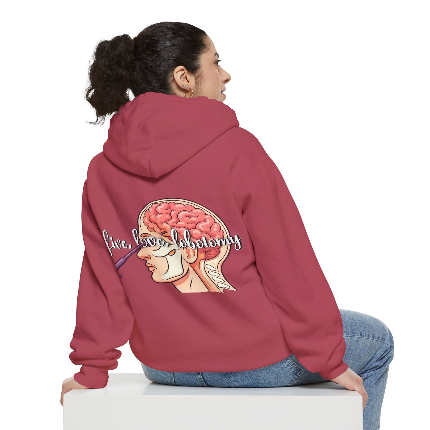 Live love lobotomy Hoodie — Classic White Garment-Dyed Relaxed Fit Hoodie