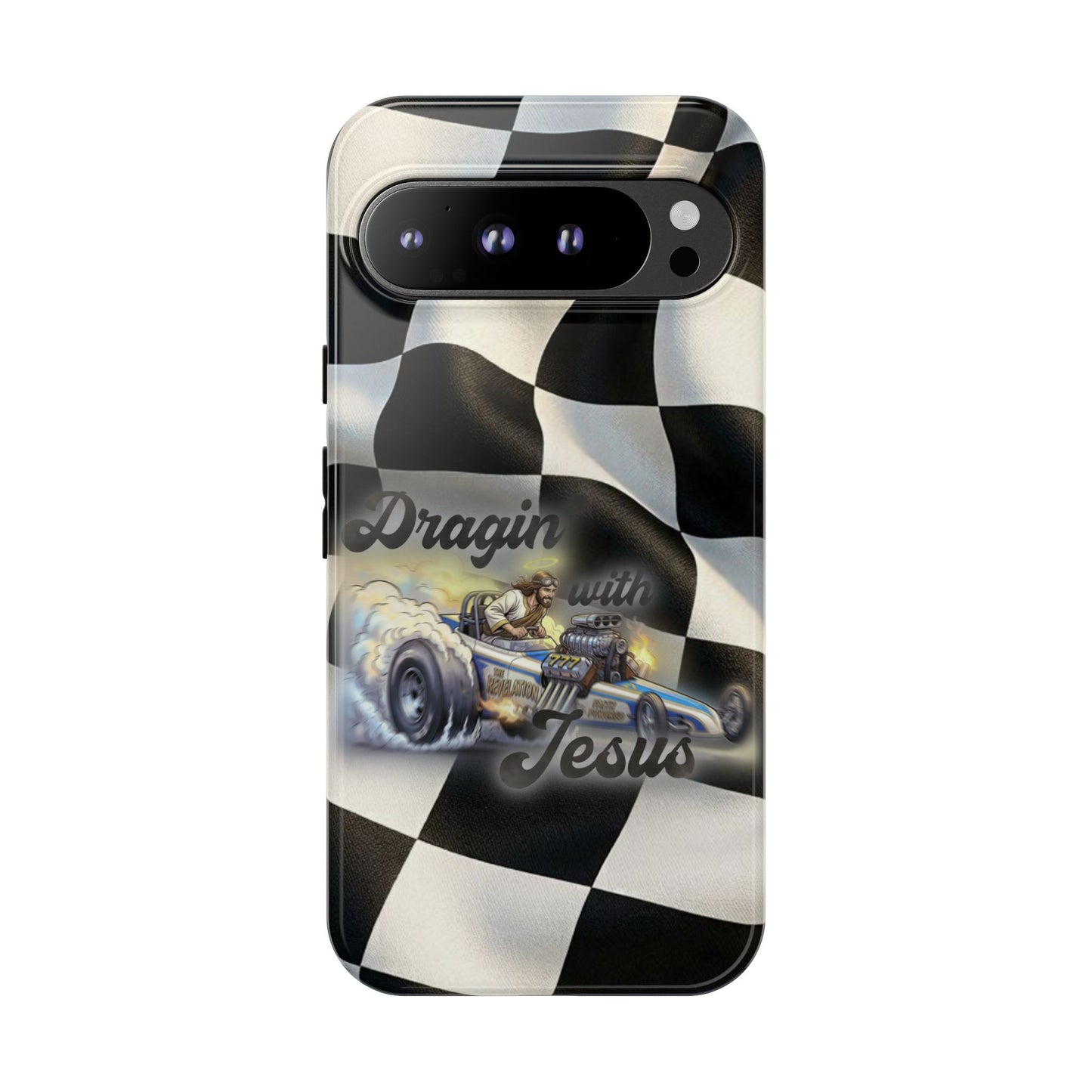 Tough Case – "Dragin' with Jesus" Samsung/ Google phones