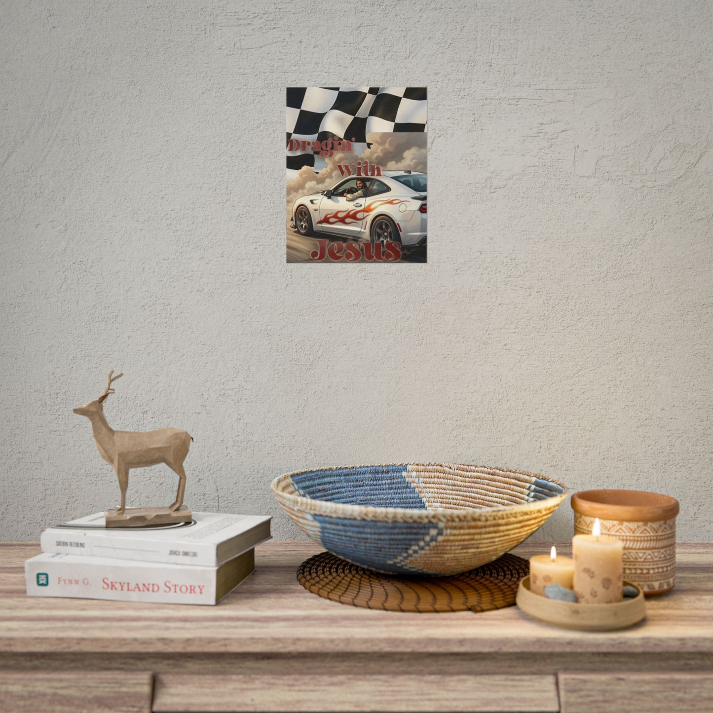 Rolled Poster — "Draggin' with Jesus" Car Print Poster