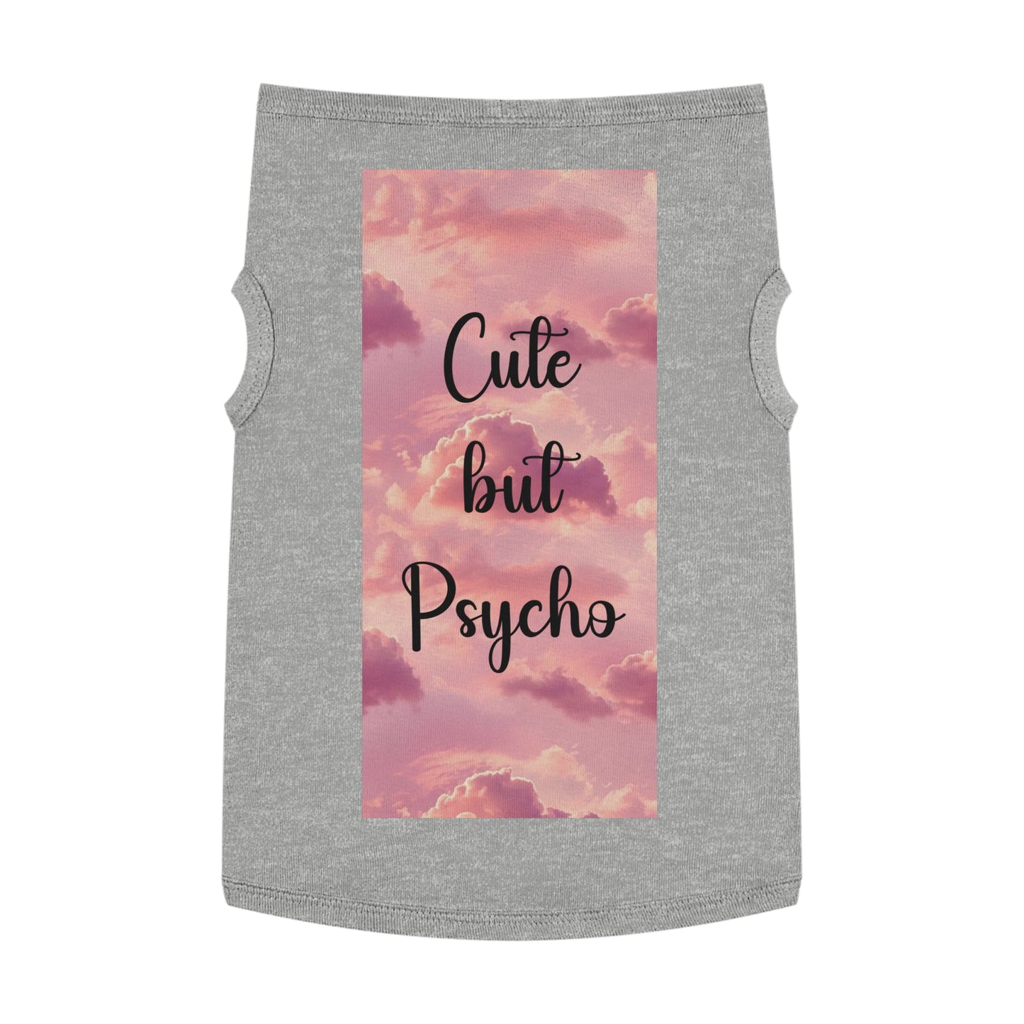 Pet Tank Top - "Cute But Psycho" Pink Cloud Graphic