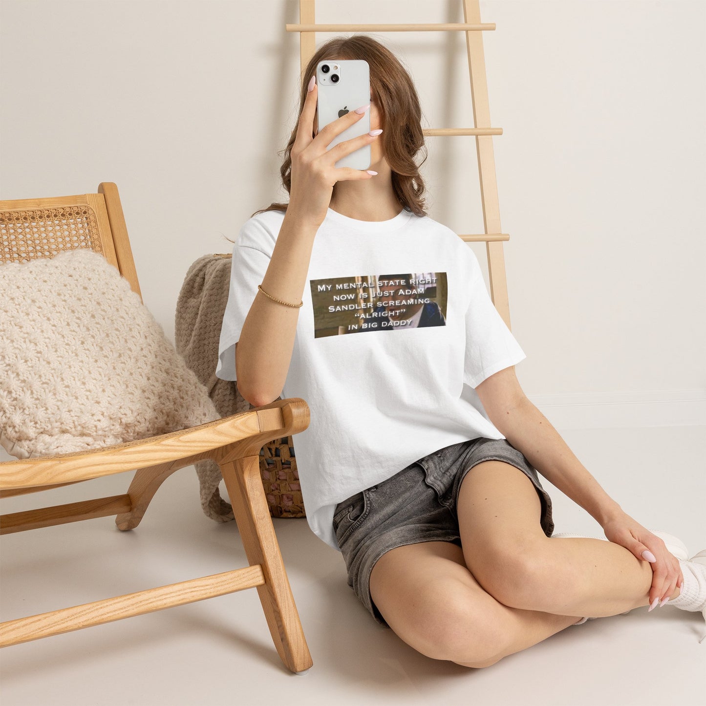 Adam Sandler Meme T-Shirt — "My Mental State Right Now Is Adam Sandler Screaming 'Alright' In big Daddy"