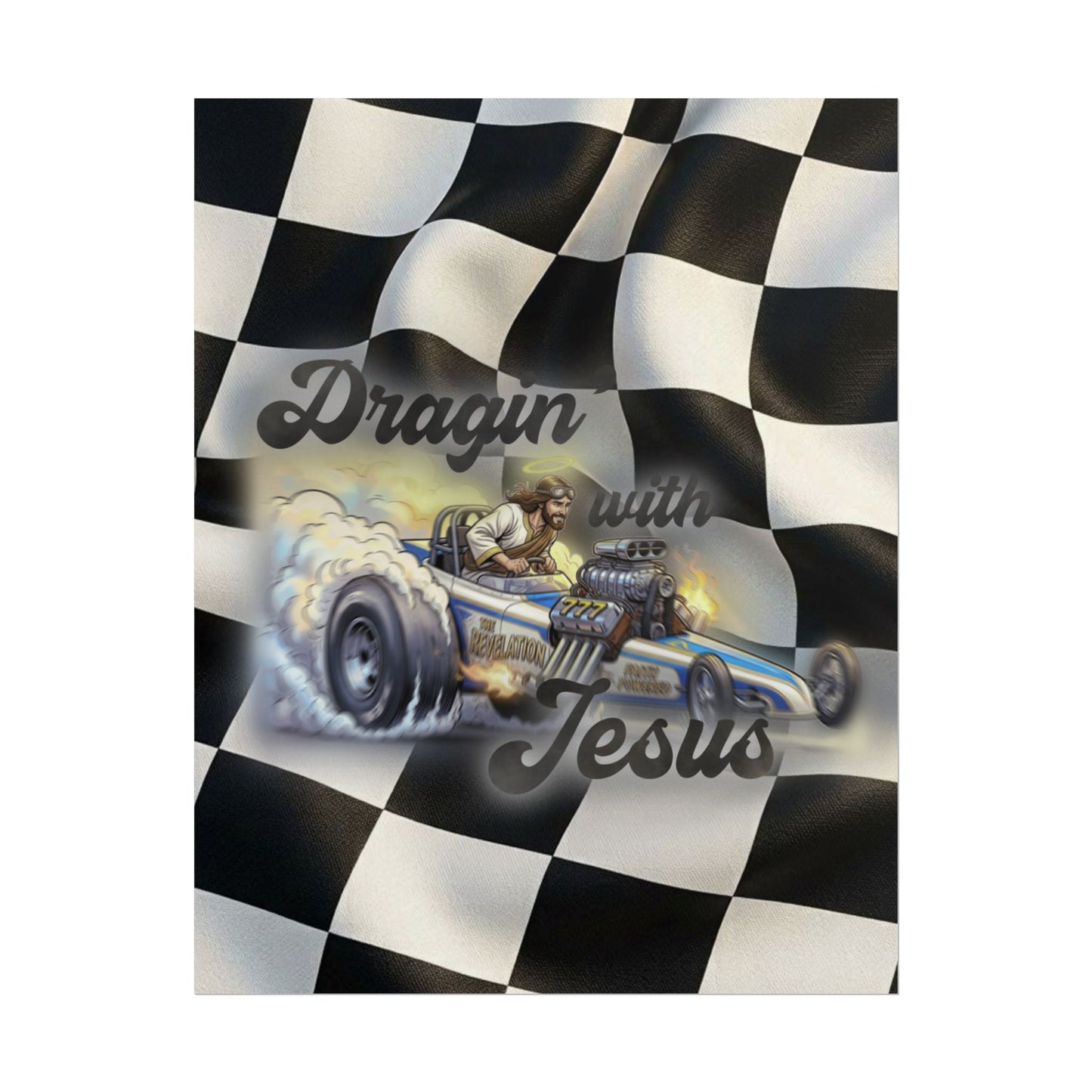 Dragin' With Jesus Dragster Poster — Checkered Flag Racing Wall Art