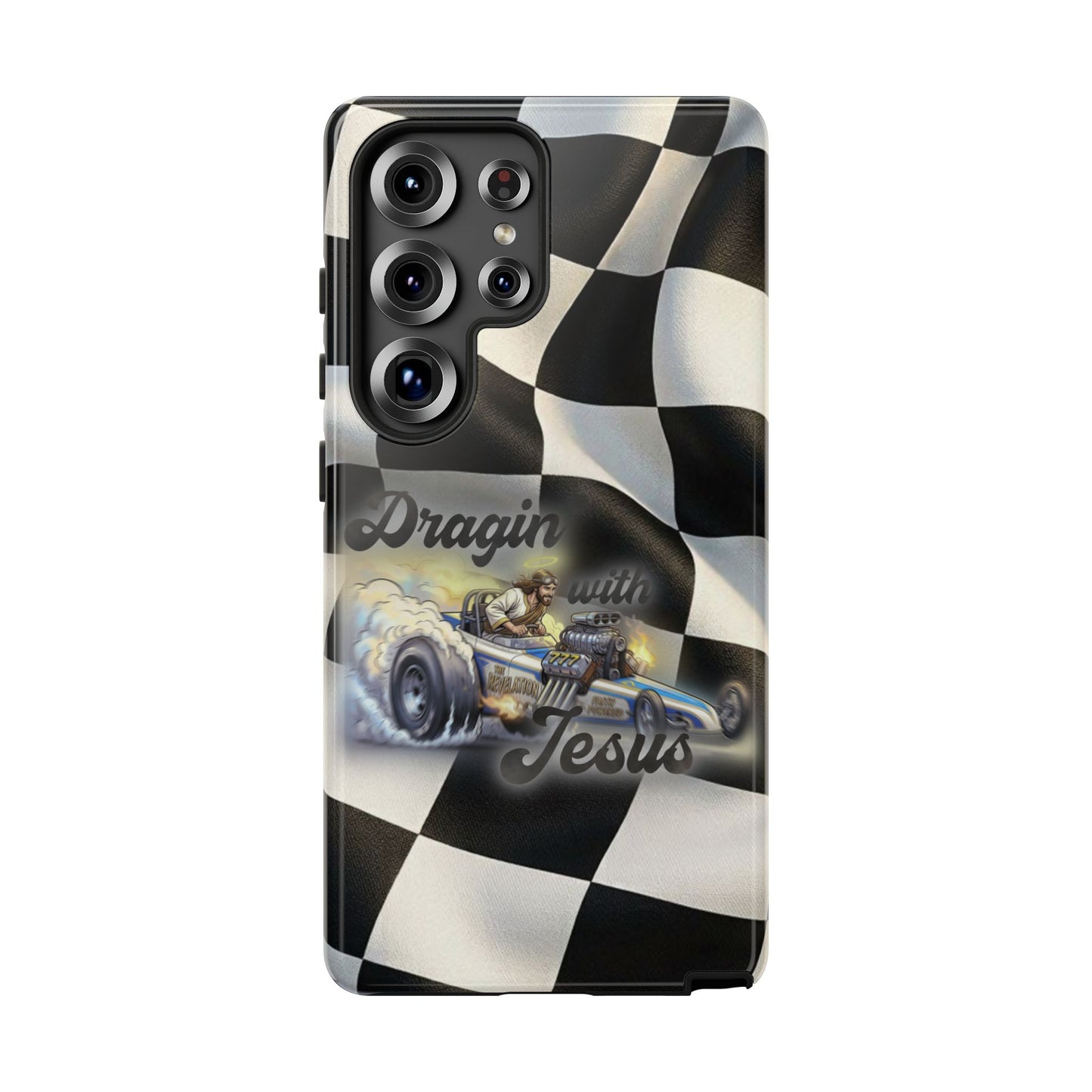 Tough Case – "Dragin' with Jesus" Samsung/ Google phones