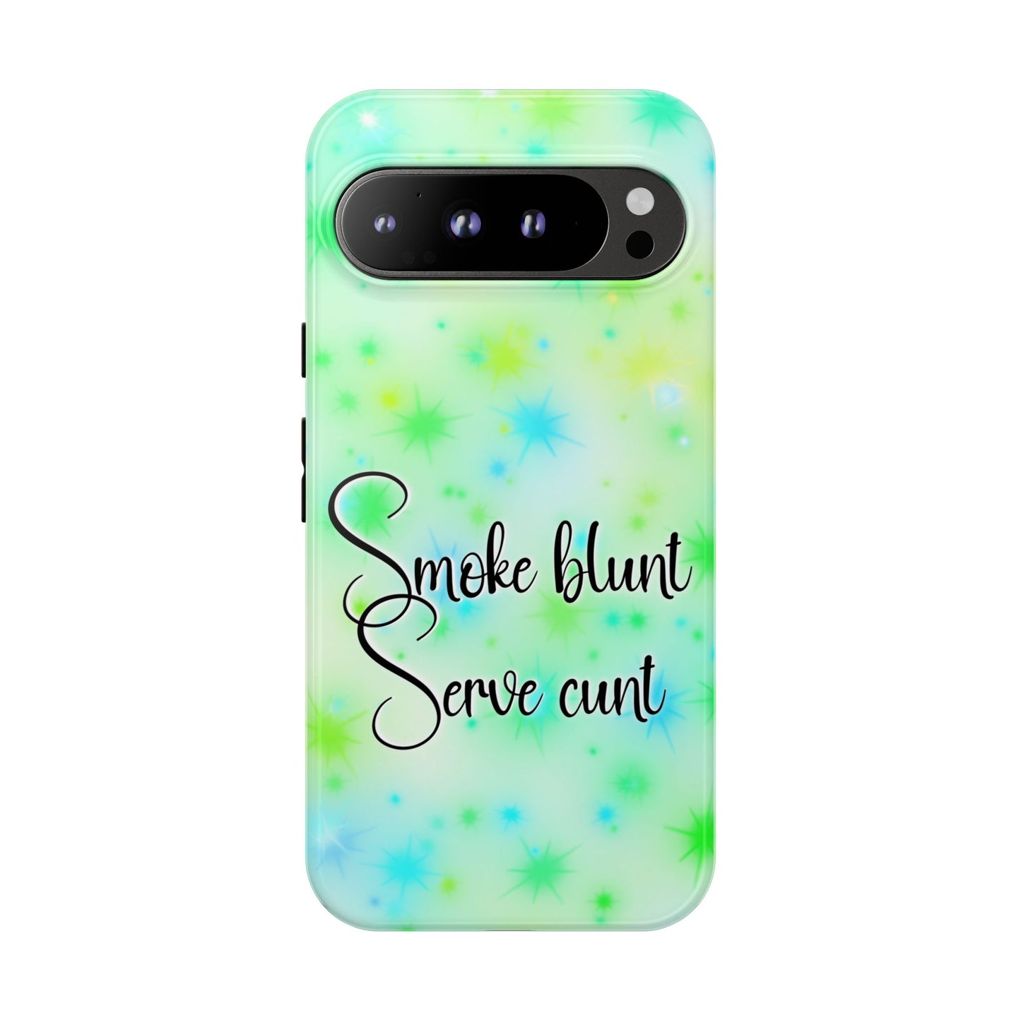 Phone Case — "Smoke blunt Serve cunt" Green Starburst Protective Case