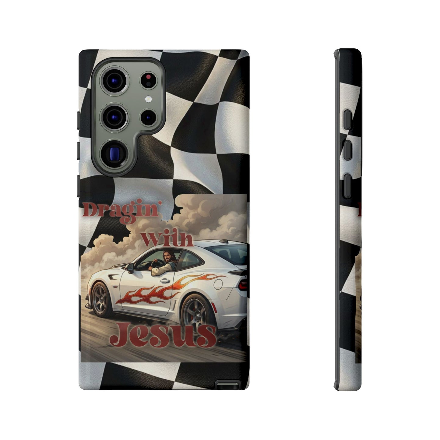 Phone Case — "Dragin' With Jesus" Racing Checkered flag - Samsung / Google phones