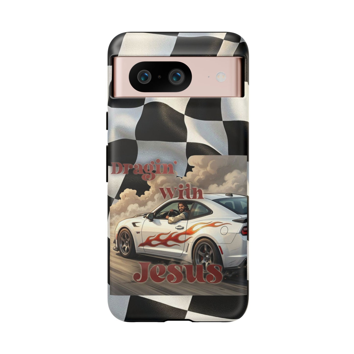 Phone Case — "Dragin' With Jesus" Racing Checkered flag - Samsung / Google phones