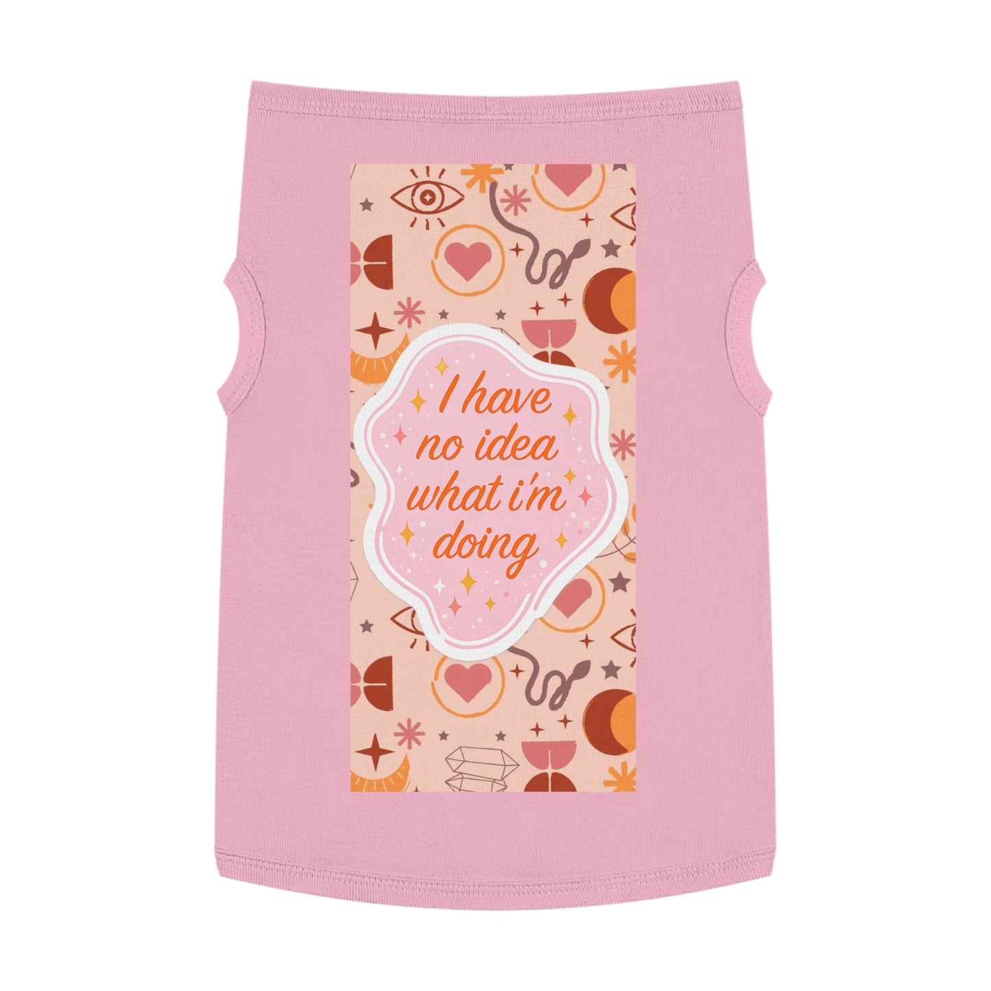 I Have No Idea What I’m Doing Pet Tank Top — Cute Witchy Pattern Dog Shirt