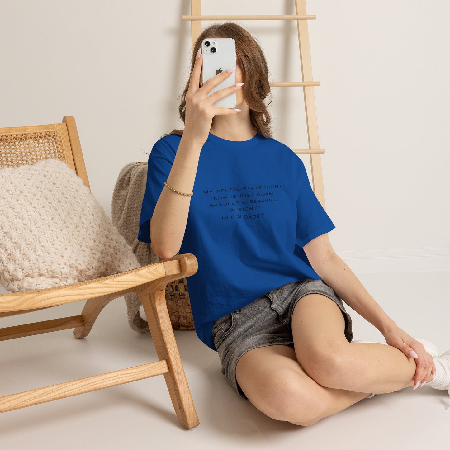 T‑Shirt — “My mental state right now is just Adam Sandler screaming ‘Alright’ in Big Daddy” Minimal Quote Tee