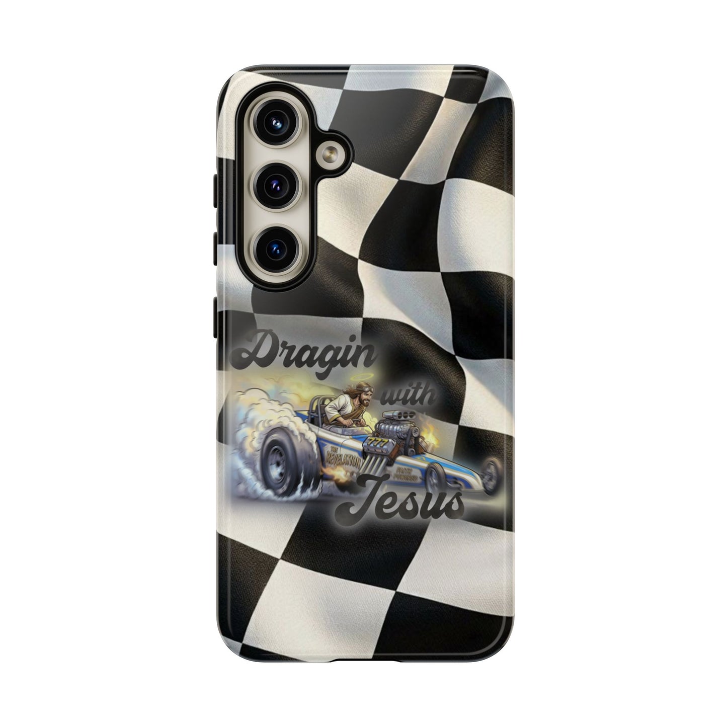 Tough Case – "Dragin' with Jesus" Samsung/ Google phones