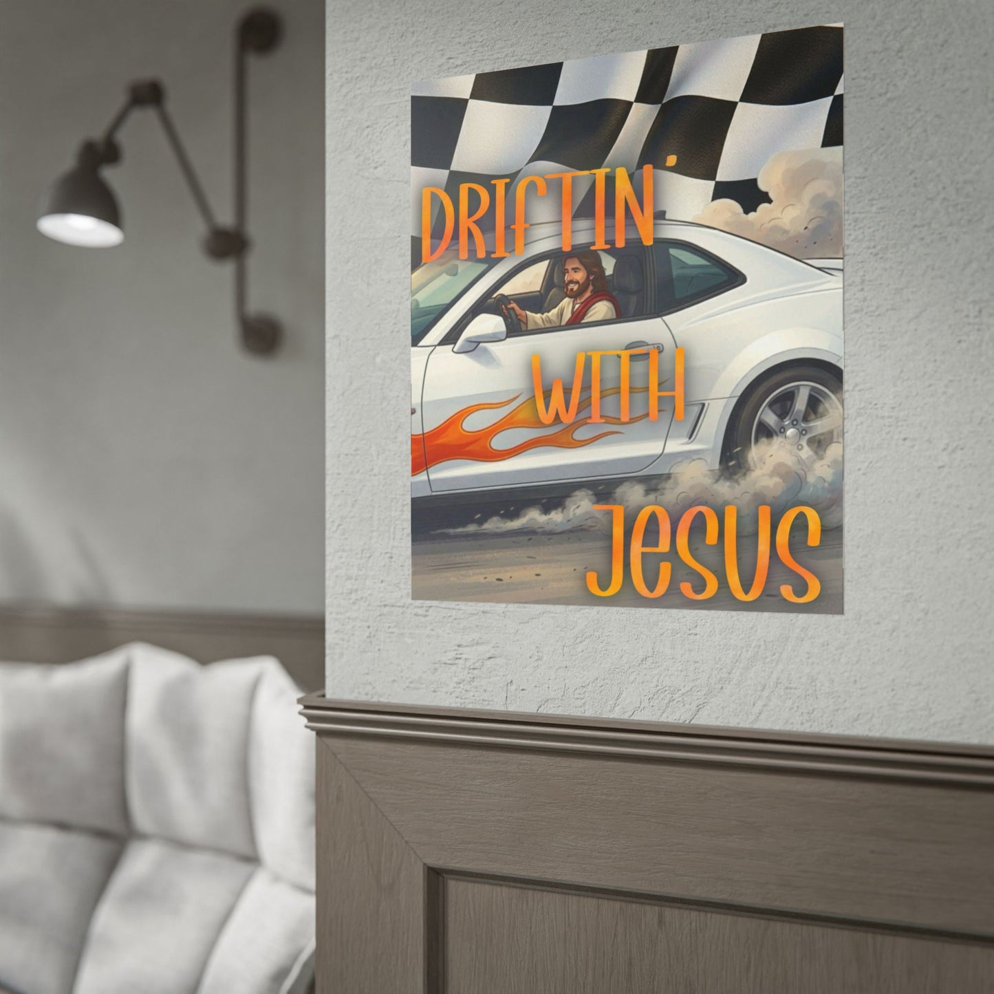 Driftin' With Jesus Poster — Christian Car Racing Wall Art
