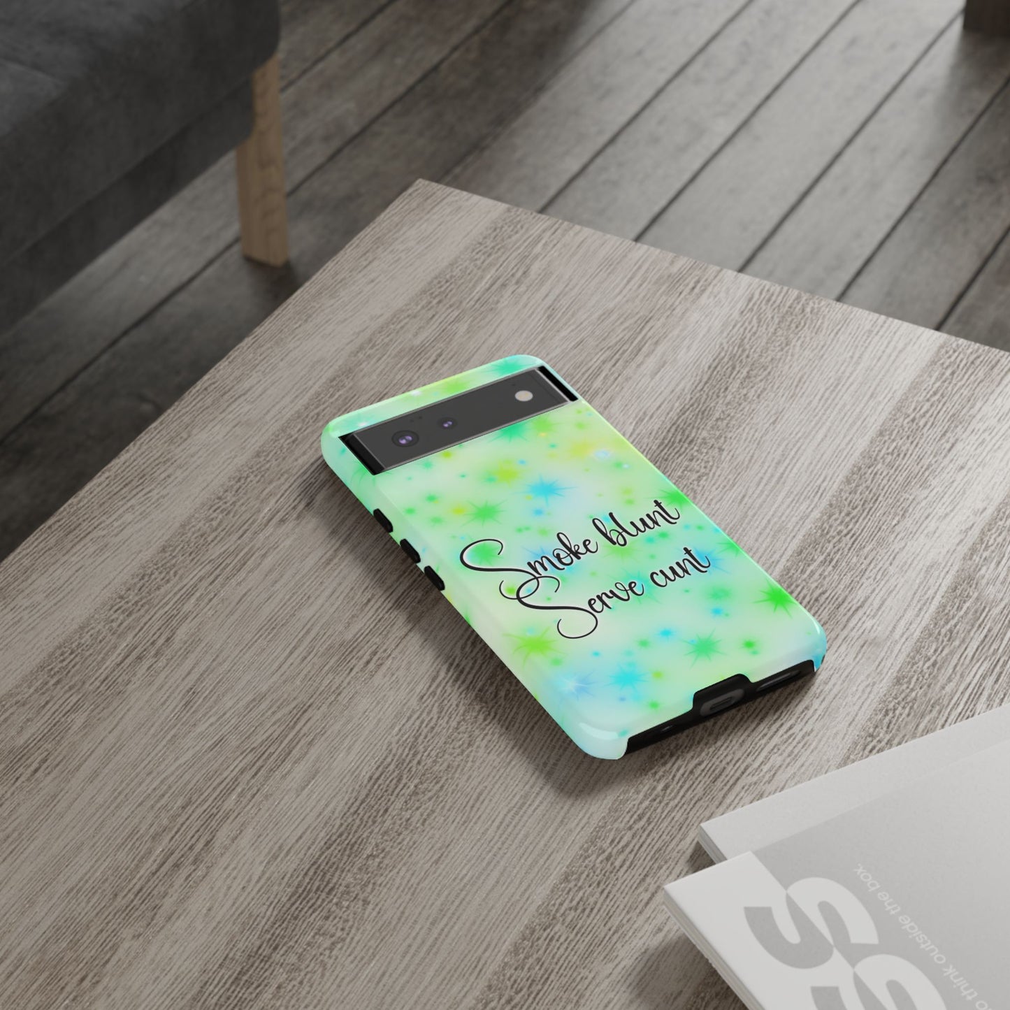 Phone Case — "Smoke blunt Serve cunt" Green Starburst Protective Case