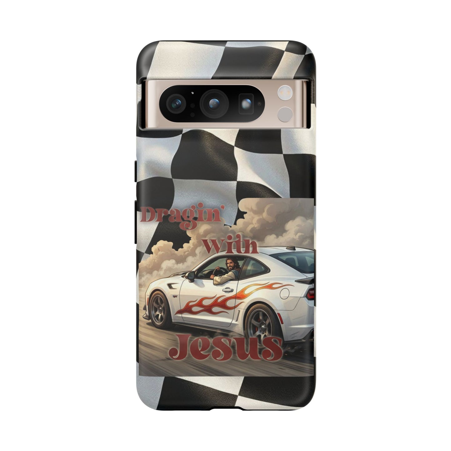 Phone Case — "Dragin' With Jesus" Racing Checkered flag - Samsung / Google phones