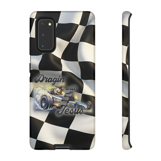 Tough Case – "Dragin' with Jesus" Samsung/ Google phones