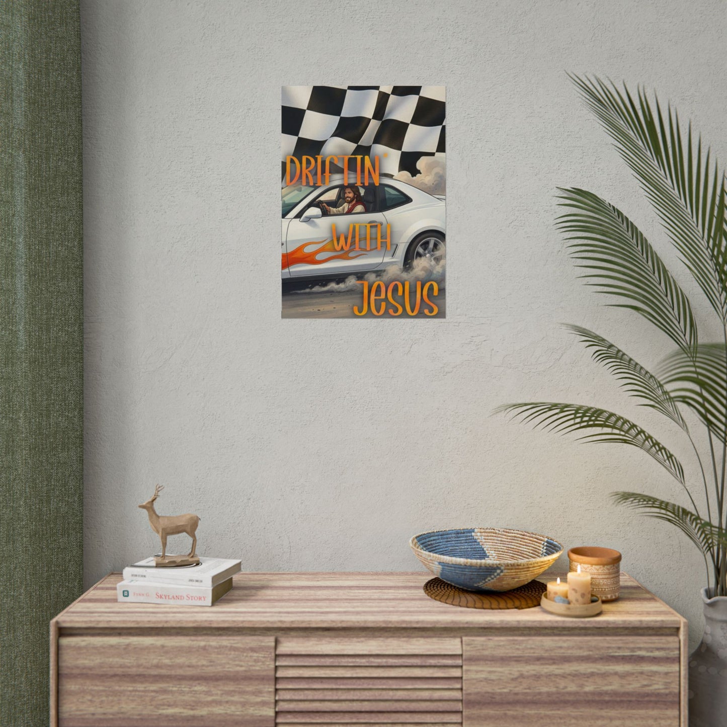 Driftin' With Jesus Poster — Christian Car Racing Wall Art