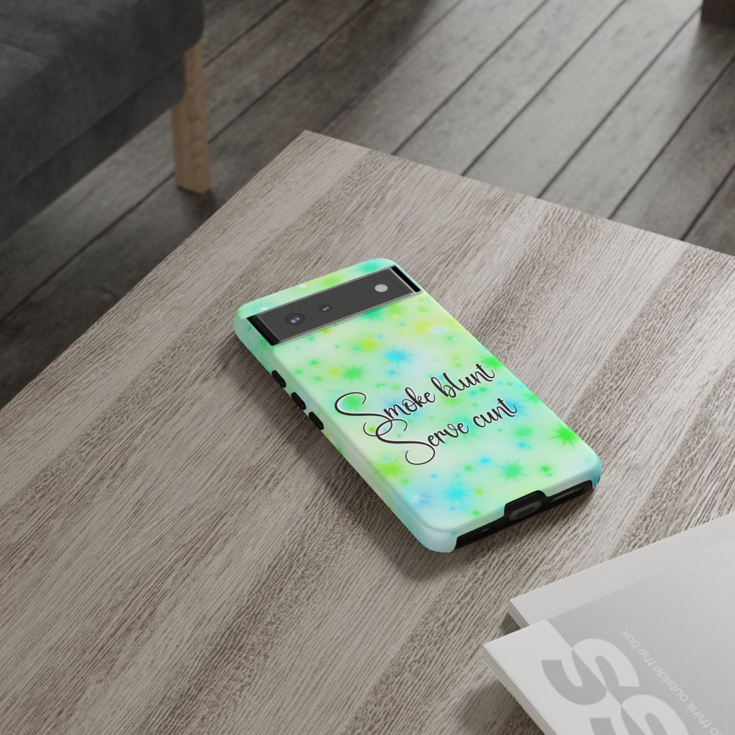 Phone Case — "Smoke blunt Serve cunt" Green Starburst Protective Case
