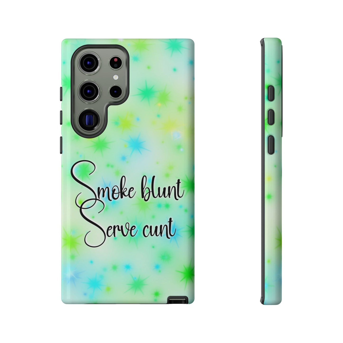 Phone Case — "Smoke blunt Serve cunt" Green Starburst Protective Case