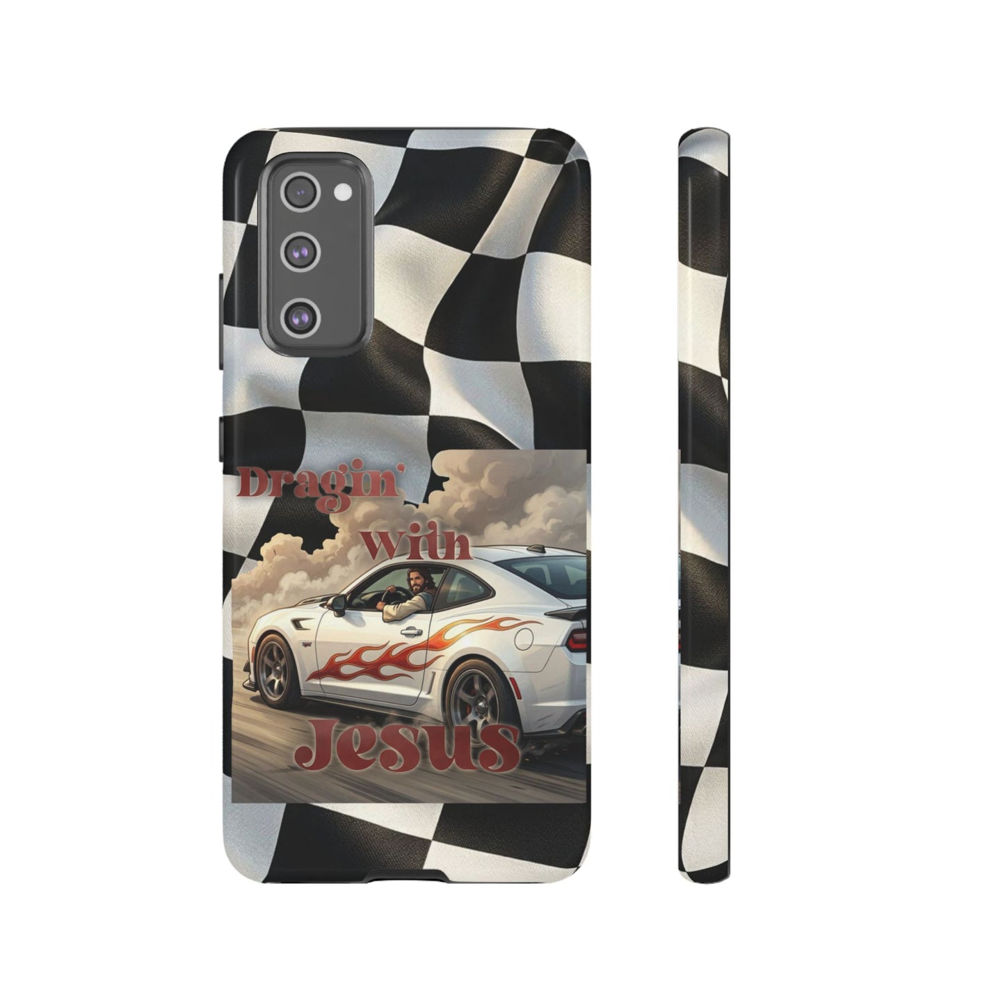 Phone Case — "Dragin' With Jesus" Racing Checkered flag - Samsung / Google phones