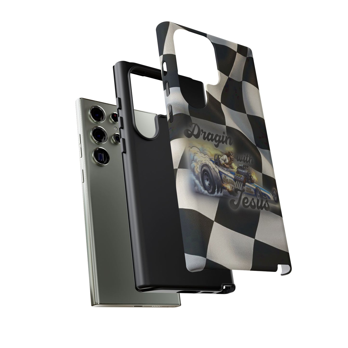 Tough Case – "Dragin' with Jesus" Samsung/ Google phones