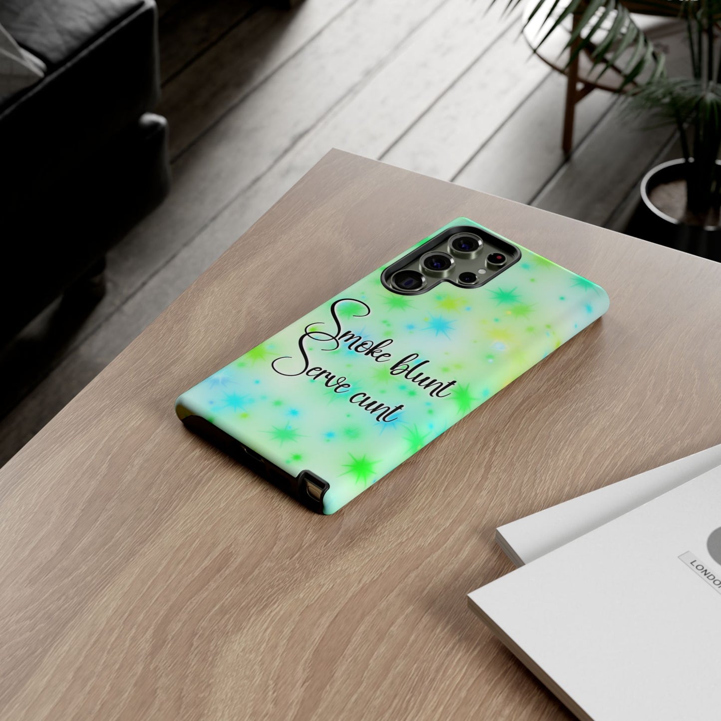 Phone Case — "Smoke blunt Serve cunt" Green Starburst Protective Case