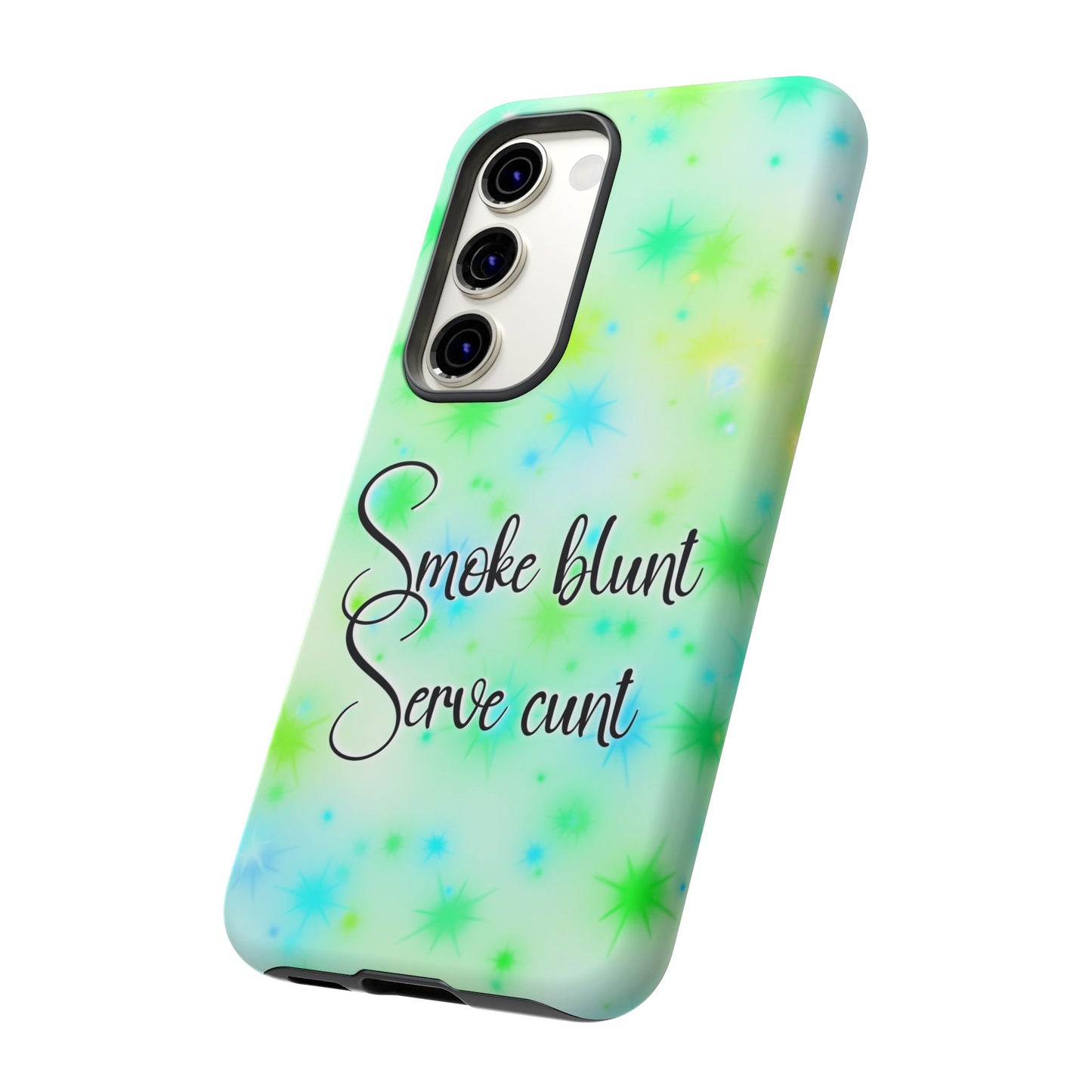 Phone Case — "Smoke blunt Serve cunt" Green Starburst Protective Case