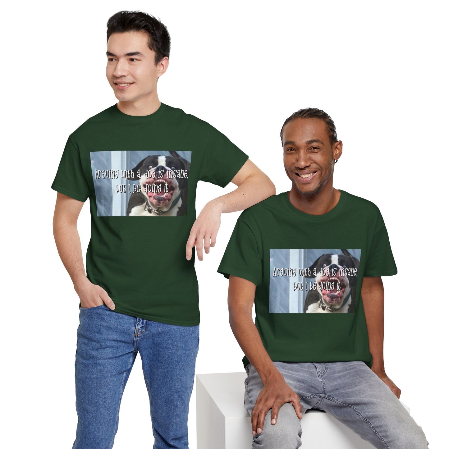 Funny Dog Meme T‑Shirt – “Arguing with a dog is insane but I be doin it” Graphic Tee