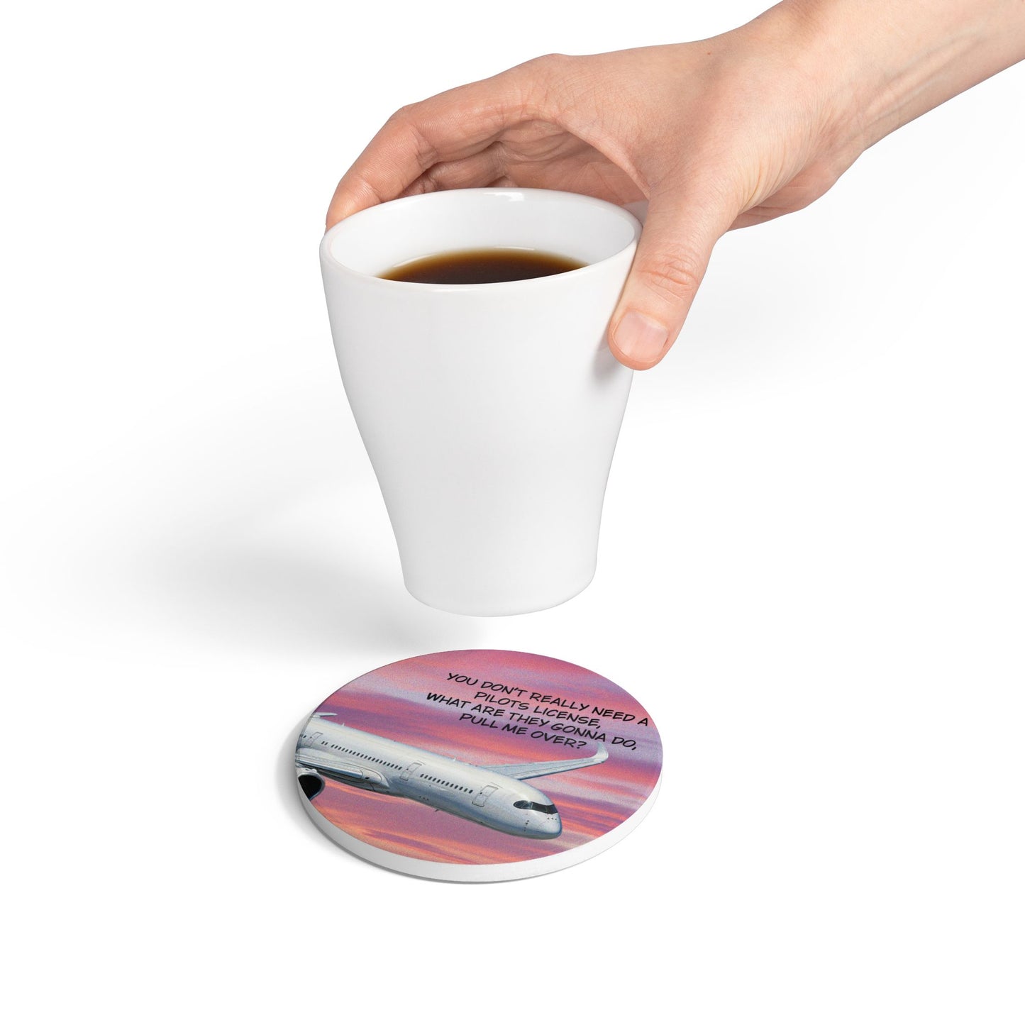 Ceramic Coaster – Funny Airplane Design: "You Don't Really Need a Pilot's License" Travel Gift
