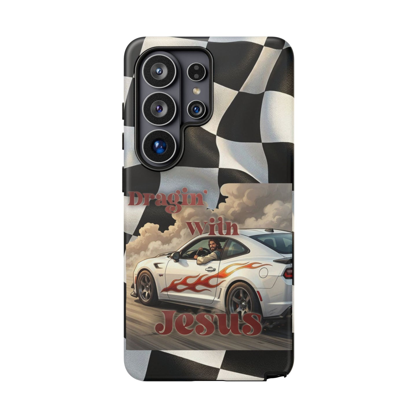 Phone Case — "Dragin' With Jesus" Racing Checkered flag - Samsung / Google phones