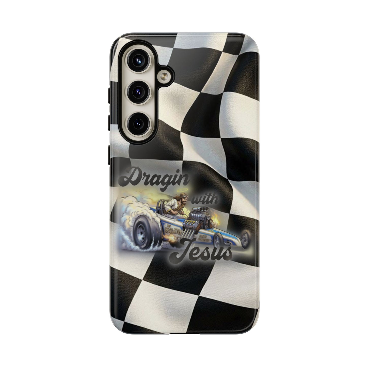 Tough Case – "Dragin' with Jesus" Samsung/ Google phones