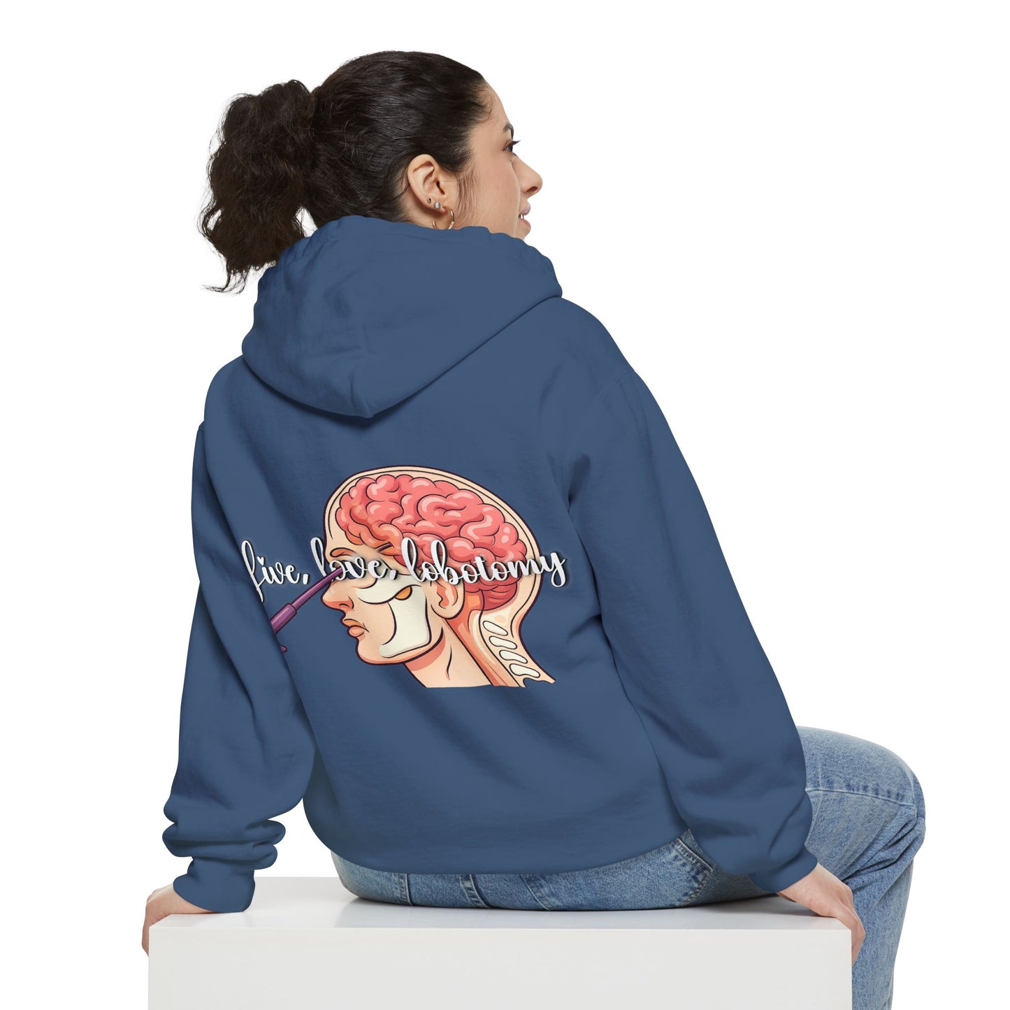 Live love lobotomy Hoodie — Classic White Garment-Dyed Relaxed Fit Hoodie